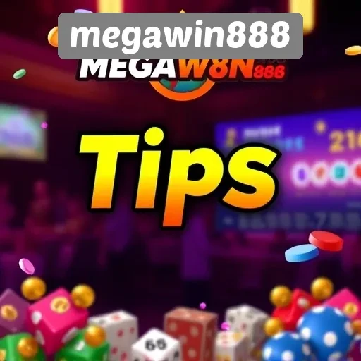 Tips Bermain di Megawin888 untuk Pemula